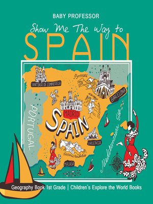 cover image of Show Me the Way to Spain
